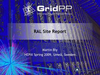 RAL Site Report