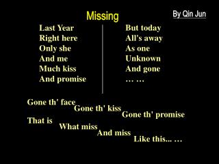 Last Year Right here Only she And me Much kiss And promise
