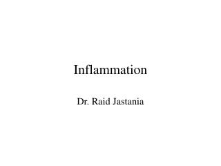 Inflammation