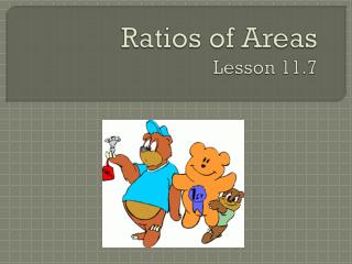 Ratios of Areas Lesson 11.7