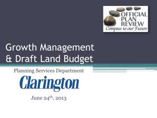 Growth Management &amp; Draft Land Budget