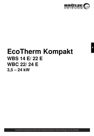 EcoTherm Kompakt WBS 14 E/ 22 E WBC 22/ 24 E 3,5 – 24 kW