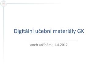 Digitální učební materiály GK