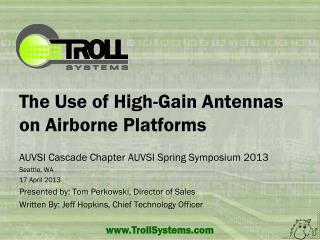 The Use of High-Gain Antennas on Airborne Platforms