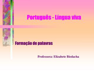 Português - Língua viva