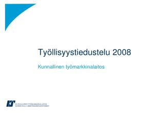 Työllisyystiedustelu 2008