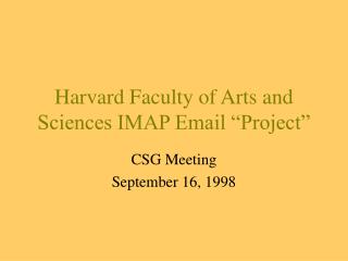 Harvard Faculty of Arts and Sciences IMAP Email “Project”