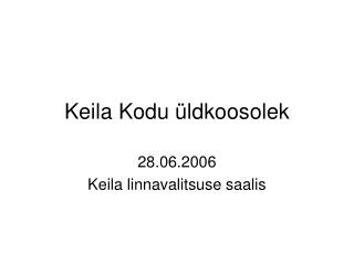 Keila Kodu üldkoosolek