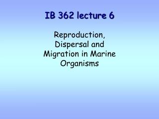 IB 362 lecture 6