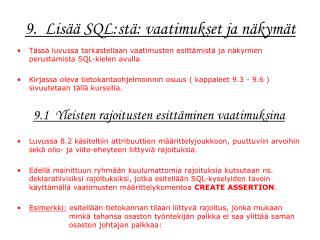 9. Lisää SQL:stä: vaatimukset ja näkymät