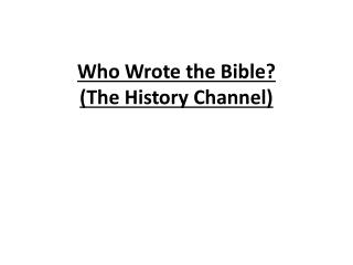 Who Wrote the Bible? (The History Channel)