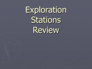Exploration Stations Review