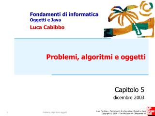 Problemi, algoritmi e oggetti