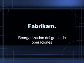 Fabrikam.