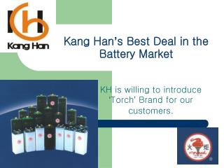 Kang Han ’ s Best Deal in the Battery Market