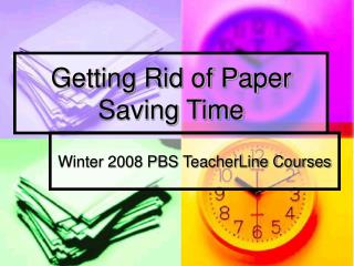 Getting Rid of Paper Saving Time