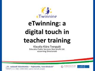 eTwinning: a digital touch in teacher training