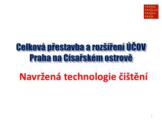 Celková přestavba a rozšíření ÚČOV Praha na Císařském ostrově