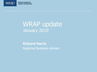 WRAP update January 2010