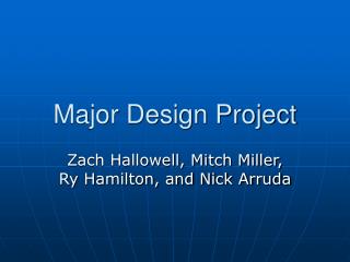 Major Design Project