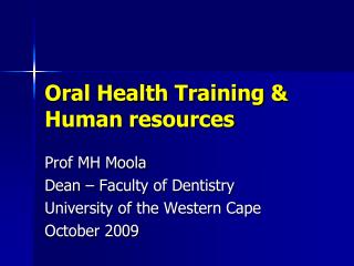 Oral Health Training &amp; Human resources