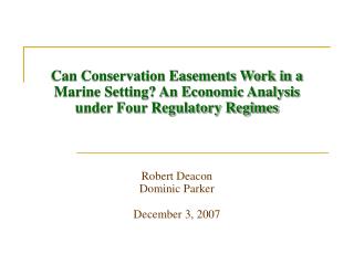 Can Conservation Easements Work in a Marine Setting? An Economic Analysis