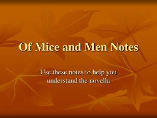 Of Mice and Men Notes