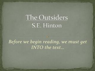 The Outsiders S.E. Hinton