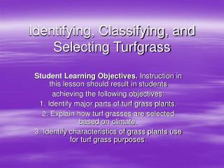 Identifying, Classifying, and Selecting Turfgrass