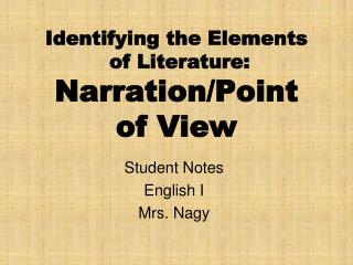 Identifying the Elements of Literature: Narration/Point of View