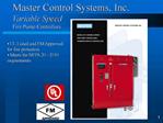 Master Control Systems, Inc. Variable Speed Fire Pump Controllers