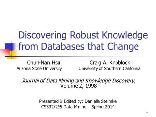 Discovering Robust Knowledge from Databases that Change