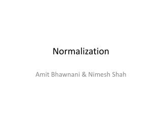 Normalization