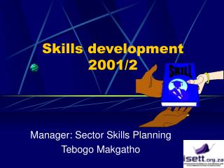 Skills development 2001/2