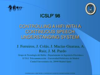 ICSLP’ 98 CONTROLLING A HIFI WITH A CONTINUOUS SPEECH UNDERSTANDING SYSTEM