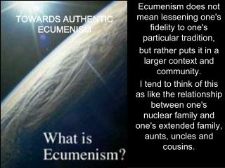 TOWARDS AUTHENTIC ECUMENISM