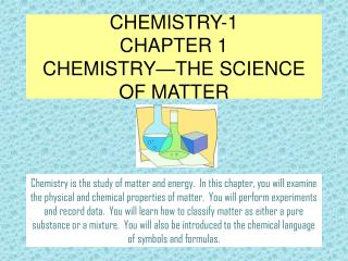 CHEMISTRY-1 CHAPTER 1 CHEMISTRY—THE SCIENCE OF MATTER
