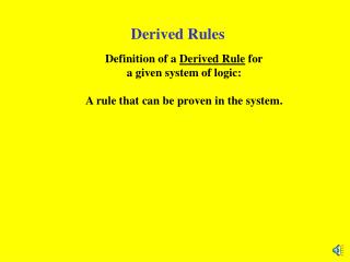 Derived Rules