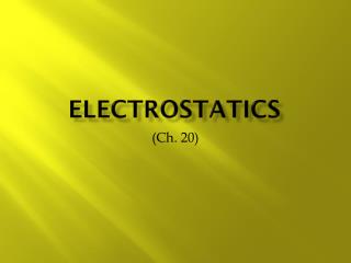 Electrostatics