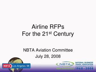 Airline RFPs For the 21 st Century