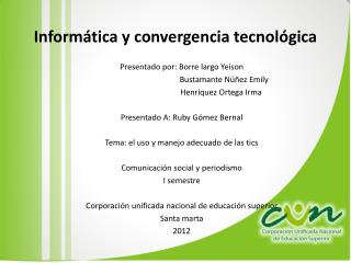 Informática y convergencia tecnológica