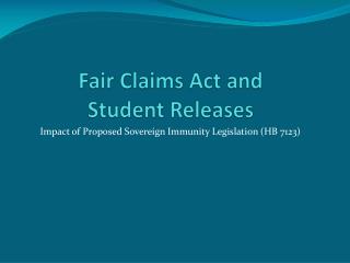 Fair Claims Act and Student Releases