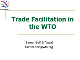 Trade Facilitation in the WTO
