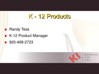 K - 12 Products