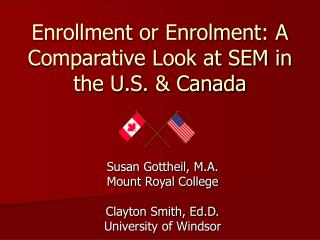 Enrollment or Enrolment: A Comparative Look at SEM in the U.S. &amp; Canada