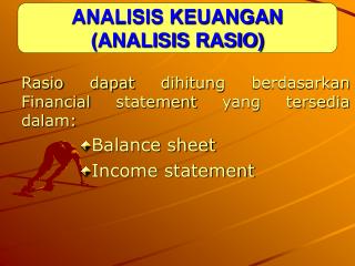 ANALISIS KEUANGAN (ANALISIS RASIO)