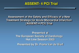 ASSENT- 4 PCI Trial