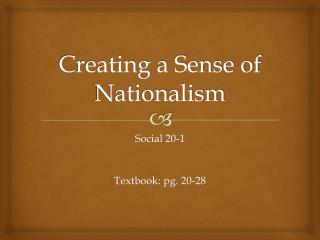 Creating a Sense of Nationalism