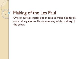 Making of the Les Paul