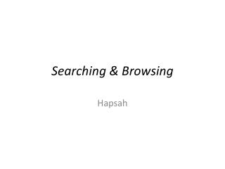 Searching &amp; Browsing